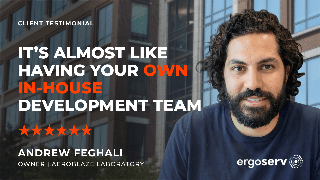 Andrew Feghali - Testimonial for ErgoServ